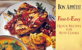 Fast &amp; Easy: Quick Recipes for Busy Cooks (Bon Appetit) by Norman Kolpas / 1995 - £1.80 GBP