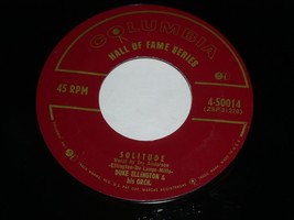 Duke Ellington Solitude Mood Indigo 45 Rpm Record Columbia Hall Of Fame 4-50014 - £11.85 GBP