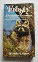 FROSTY A Racoon To Remember ~ Harriett E Weaver Vintage PB Book Illustrated - £4.52 GBP