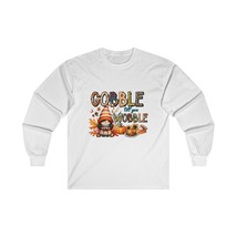 gnome thanksgiving gobble till you wobble Unisex Ultra Cotton Long Sleev... - £15.51 GBP+