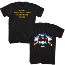 Back To The Future We Don&#39;t Need Roads Men&#39;s T Shirt - £20.14 GBP+