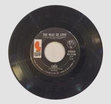 Chér The Way Of Love 7&quot; Vinyl Record 1972 KAPP  KS-2158 DUSTIES - $0.98