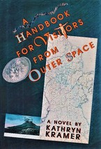 A Handbook For Visitors From Outer Space - Kathryn Kramer - 1st Edition - NEW - £29.81 GBP
