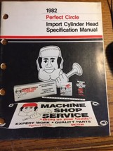 1982 PERFECT CIRCLE Specification catalog Import Cylinder Head Specifica... - $23.93