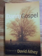 Danny Gospel by David Athey (Softcover 2008)) - $2.00