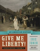 Give Me Liberty!: An American History (Brief Fourth Edition)  (Vol. 2) - £4.66 GBP