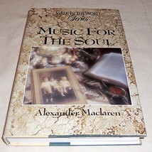 Music for the Soul: Daily Readings for a Year from the Writings of Alexa... - $23.74