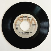 Peter Frampton Baby I Love Your Way 45 Single 1976 Vinyl Record 7&quot; VTG 45BinI - £15.95 GBP