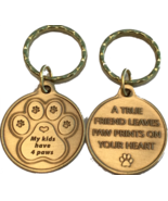 My Kids Have 4 Paws - A True Friend Dog Pet Keychain RecoveryChip Design - £3.59 GBP