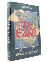 Cecelia Holland THE EARL  1st Edition 1st Printing - £75.76 GBP