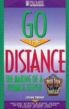 Promise Keepers Christian Book Go the Distance by John T Trent Charles W. Colson - $4.35