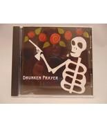 DRUNKEN PRAYER (2006) CD - $20.33 CAD