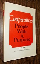1978-79 COOPERATIVES - People With a Purpose, American Institute of Coop eration - £18.34 GBP