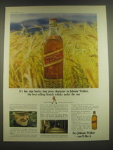 1965 Johnnie Walker Red Label Scotch Ad - It&#39;s fine ripe barley that gives  - £14.78 GBP
