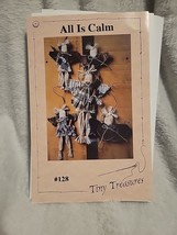 Tiny Treasures Pattern All Is Calm #128 - £4.46 GBP