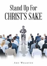 Stand Up for Christ&#39;s Sake (Paperback or Softback) - £9.24 GBP