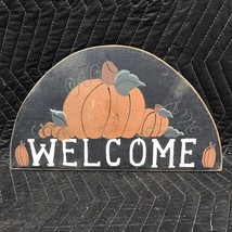 Welcome Fall Arched Shape 30&quot; x 9.5&quot; Wood Pumpkins Wall Sign Plaque - £7.91 GBP