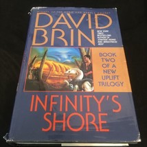 INFINITY&#39;S SHORE by David Brin Book 2 of New Uplift Trilogy 1996 HCDJ - £1.72 GBP