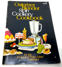 Osterizer Cookbook “Blender Spin Cookery”  1970 Paperback 80 Pages Recipes - £7.47 GBP