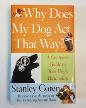 Why Does My Dog Act That Way Hardback w Dust Jacket Stanley Cohen 1st Edition - £6.25 GBP