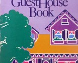 The Great American Guest House Book (Bed &amp; Breakfast) by John Thaxton - $1.13