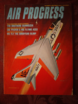 AIR PROGRESS October November 1964 Navy/Marine Light Attack A-7A Pfeifer Piper - £10.42 GBP