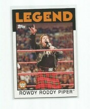 Rowdy Roddy Piper 2016 Topps Heritage Wwe Legend Card #101 - £3.92 GBP
