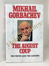 The August Coup: The Truth and the Lessons by Mikhail Gorbachev (1991, Hardcover - £12.18 GBP