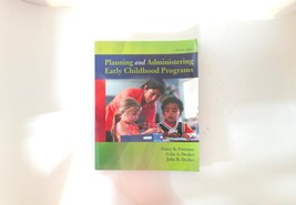 Planning and Administering Early Childhood Programs by  Nancy Freeman - £96.14 GBP