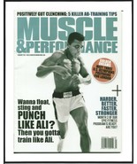2011 Feb. Issue of Muscle &amp; Performance Mag. With MUHAMMAD ALI - 8&quot; x 10... - $370.19 MXN
