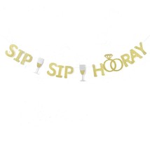 Sip Sip Hooray Banner - Gold Glitter Bachelorette Wedding Engagement Birthday Pa - £18.86 GBP