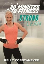 Kelly COFFEY-MEYER 30 Minutes To Fitness Strong And L EAN Exercise Dvd New - £13.88 GBP