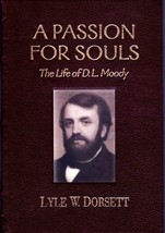 A Passion for Souls : The Life of D L Moody Deluxe Burgundy Leather Gold Gilt - £27.90 GBP