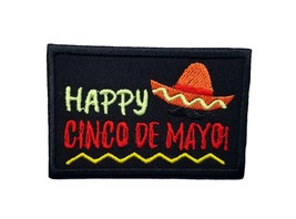 Happy Cinco De Mayo Embroidered Iron On Patch 3.0&quot; x 2.0&quot; Cinco De Mayo Inspirat - £5.10 GBP