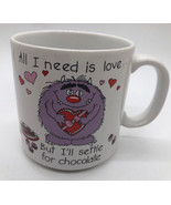 Russ Monster &quot;All I need is love...But I&#39;ll settle for chocolate.&quot; Coffe... - $5.19