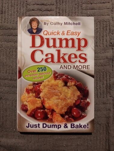 Primary image for Quick and Easy Dump Cakes and Dump Dinner's cookbooks by Cathy Mitchell(Y11)