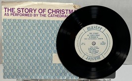 Story Of Christmas Cathedral Choir 33 Lp Microgroove 45 Record Vinyl Columbia - £5.22 GBP