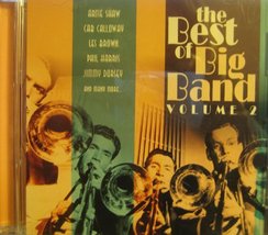 The Best of Big Band Volume 2 [Audio CD] Artie Shaw Cab Calloway Les Brown - £9.41 GBP