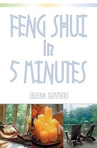 Feng Shui in Five Minutes by Selena Summers - Paperback  - Like New - £6.38 GBP