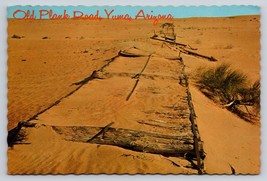 Old Plank Road Yuma Arizona Postcard VTG UNP sand dune desert bush wood - £4.57 GBP