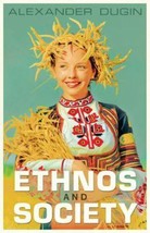 Ethnos and Society by Alexander Dugin (2018, Trade Paperback) - $8.90