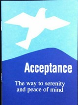 Acceptance: The Way to Serenity and Peace of Mind  – October 1, 1996 - £6.83 GBP