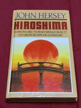 John.Hersey/Hiroshima/Hardbound.C.1985 - $10.00