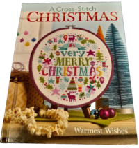 A Cross-Stitch Christmas - Warmest Wishes Craftways 2020 Hardcover - $64.34