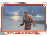 1980 Topps Star Wars ESB #57 The World Of Dagobah Luke Skywalker X-Wing - £0.69 GBP