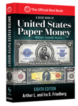 Guidebook of United States Paper Money, 8th Edition - $27.49