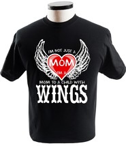 Im Not Just A Mom Im A Mom To A Child With Wings - £13.54 GBP+
