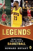 Legends: The Best Players, Games, and Teams in Basketball (Legends: Best Players - £7.13 GBP