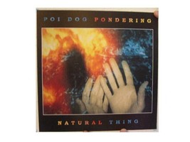 Poi Dog Pondering Natural Thing Poster Flat PoiDog - $8.96