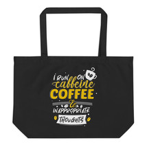 i run on caffeine, coffee &amp; inappropriate thoughts tote bag - £22.14 GBP